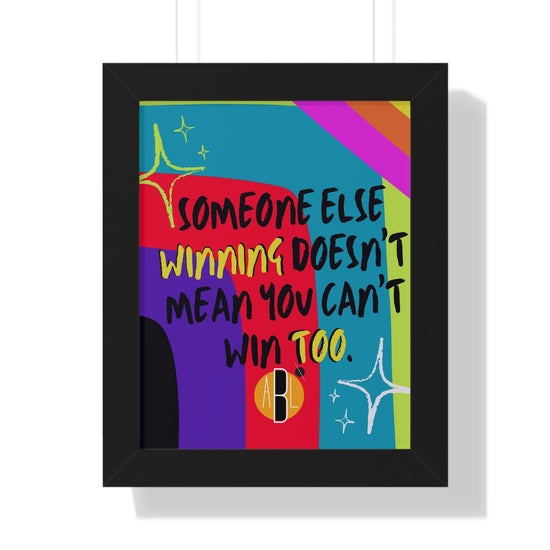 ABL Inspirational Framed Vertical Poster: " Someone else..."