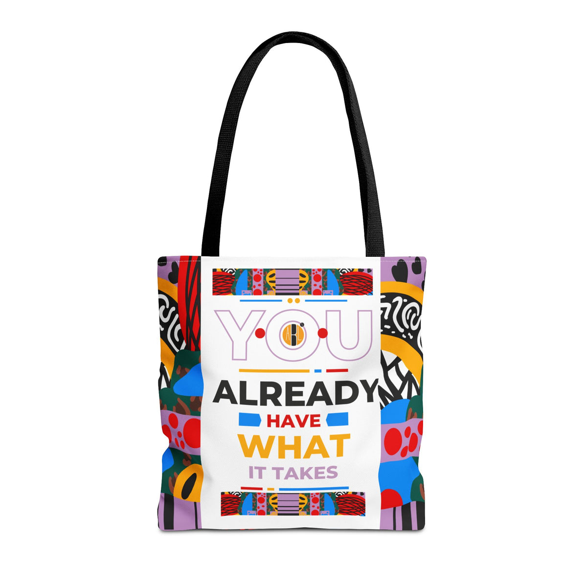 You Already Have-Tote Bag