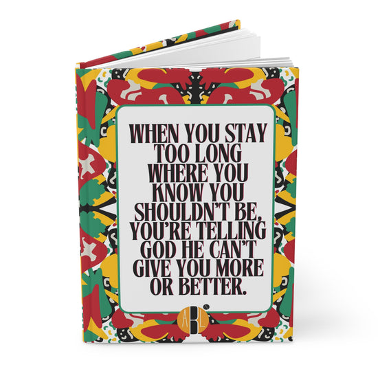 ABL Inspirational Hardcover Journal: " When you stay..."