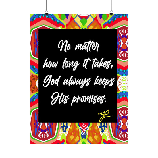 "No Matter How Long" (ORG) - Premium Matte Vertical Poster