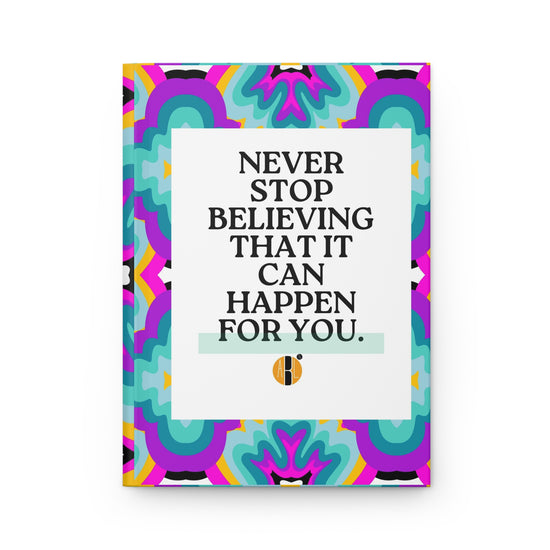 Load image into Gallery viewer, ABL Inspirational Hardcover Journal: &amp;quot; Never Stop...&amp;quot;