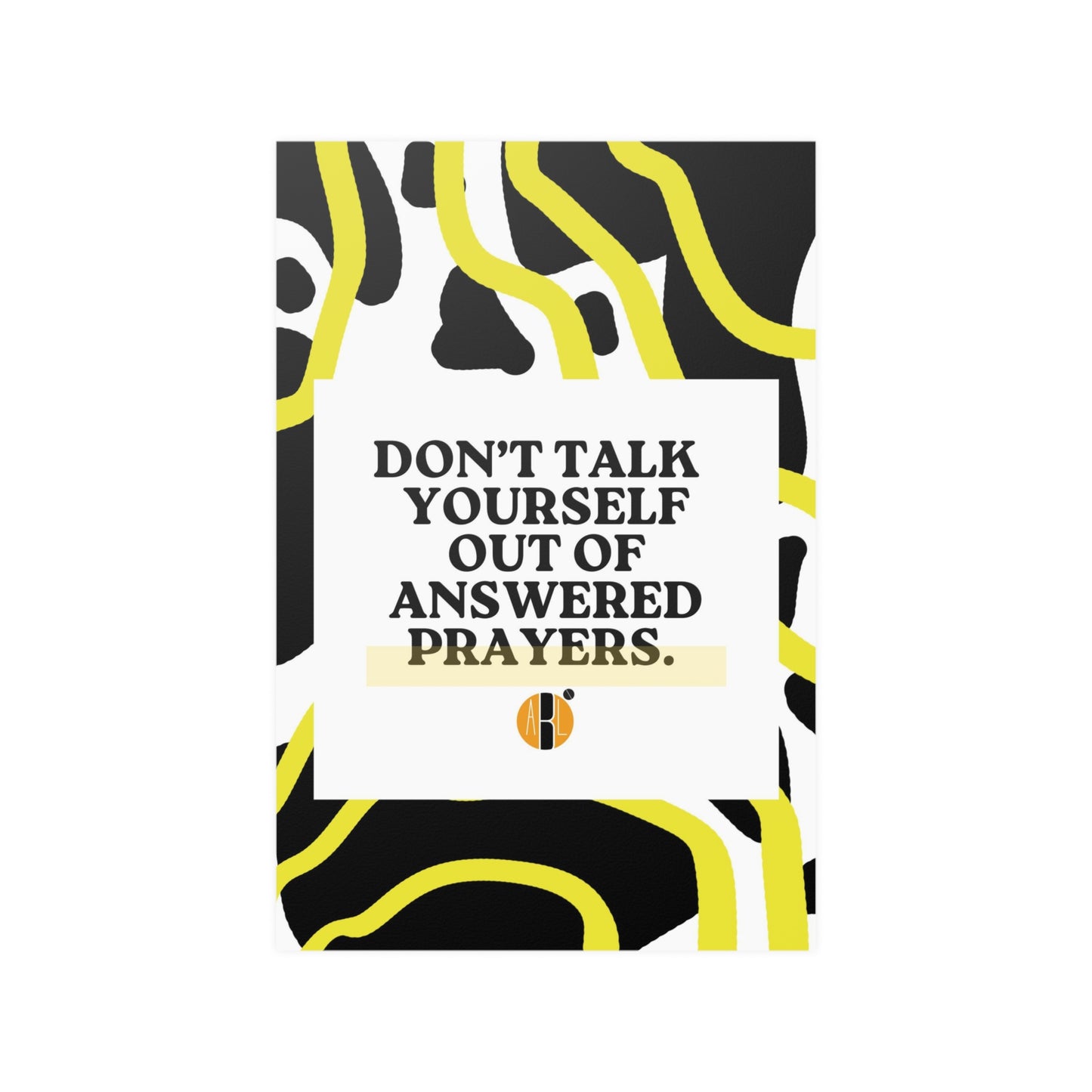 ABL Inspirational Poster: " Don't Talk..."
