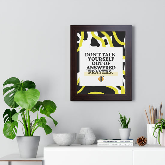ABL Inspirational Framed Vertical Poster: " Don't Talk..."