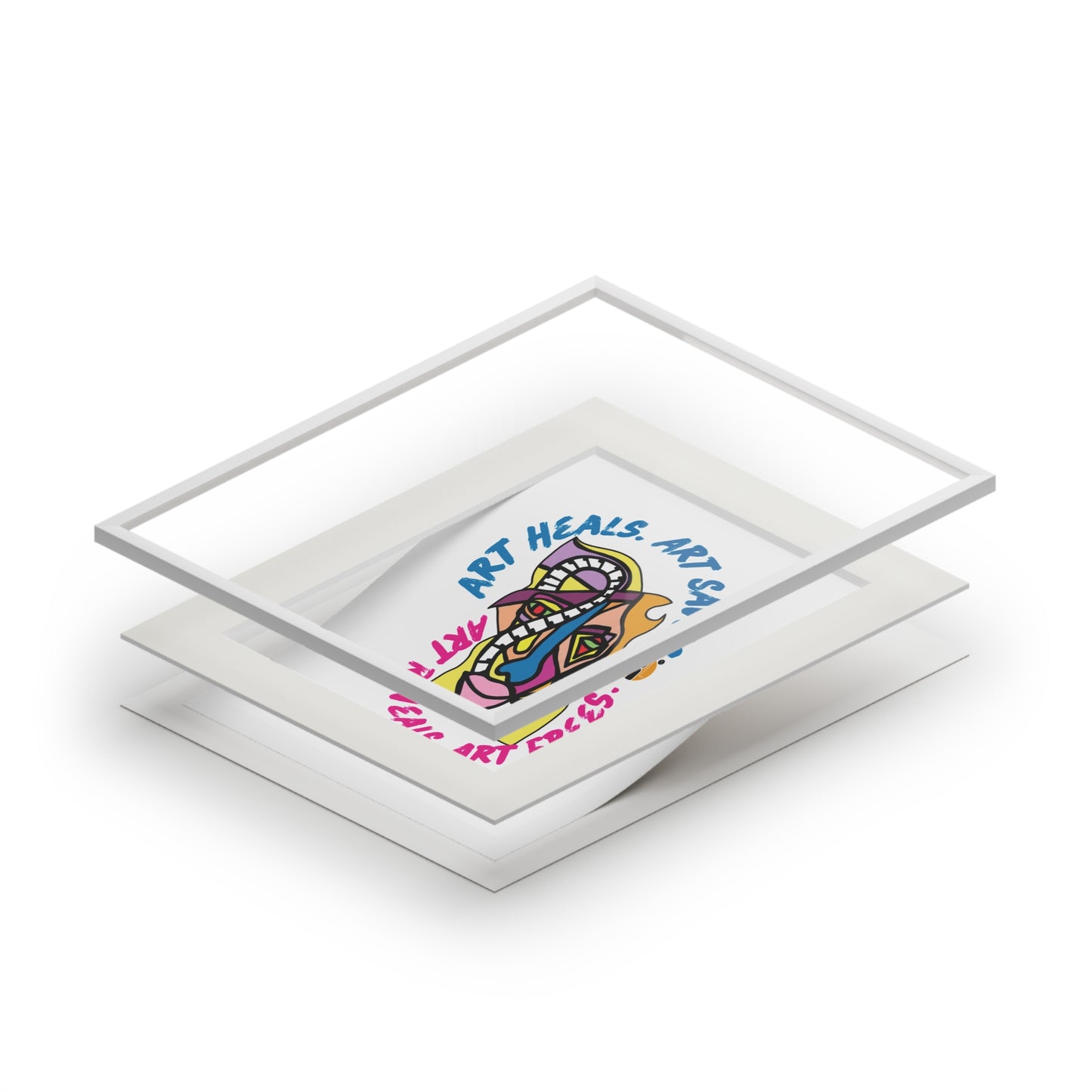 Art Heals. Art Saves- Fine Art Prints (Passepartout Paper Frame)