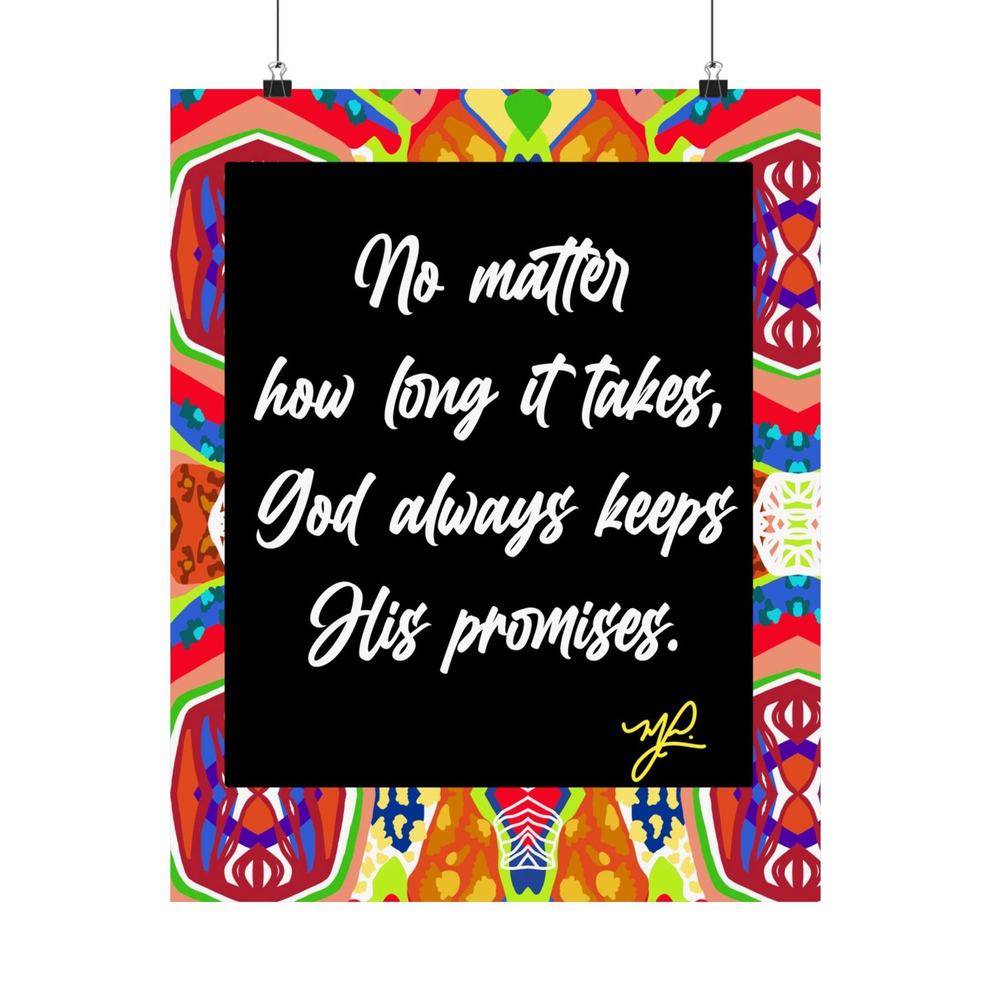 "No Matter How Long" (ORG) - Premium Matte Vertical Poster
