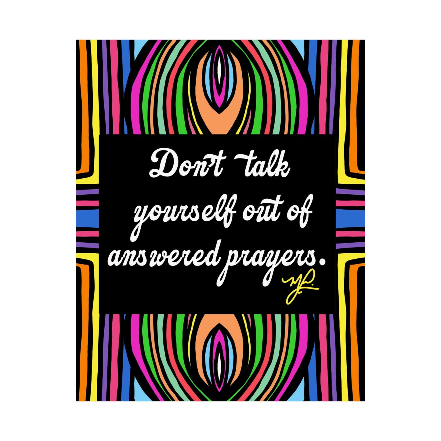 "Don't Talk Yourself" (SWL) - Premium Matte Vertical Poster