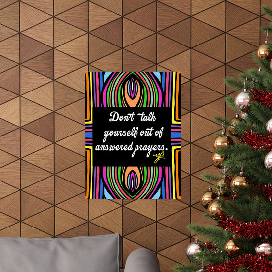 "Don't Talk Yourself" (SWL) - Premium Matte Vertical Poster