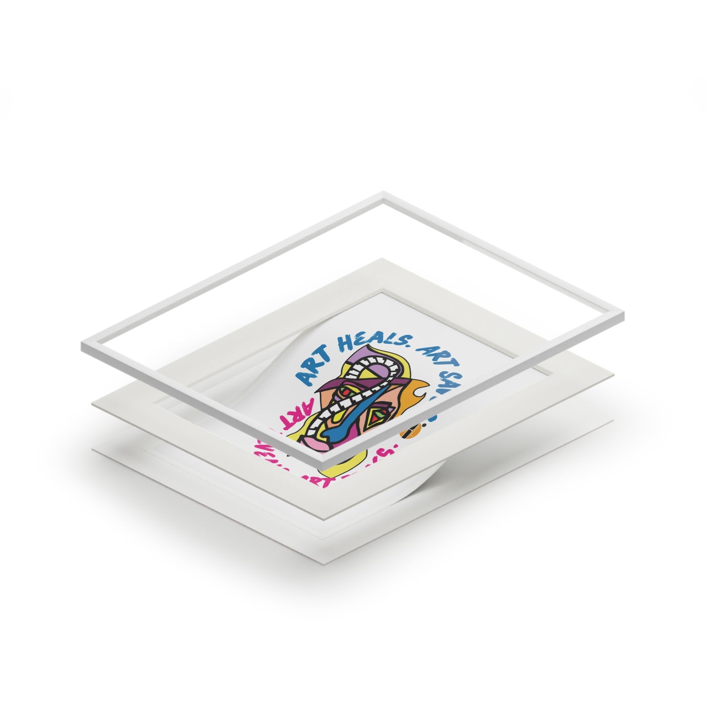 Art Heals. Art Saves- Fine Art Prints (Passepartout Paper Frame)