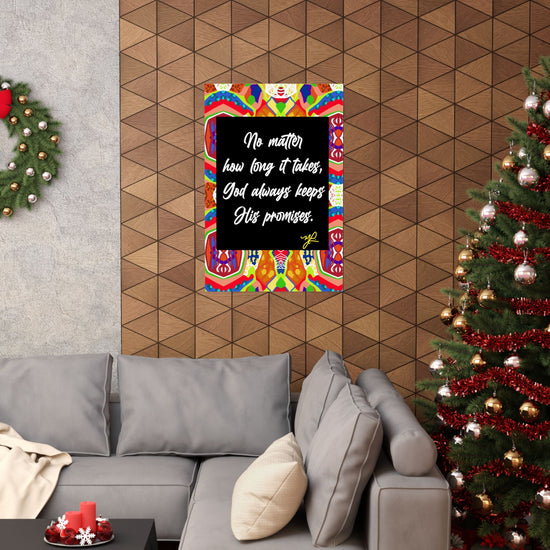 "No Matter How Long" (ORG) - Premium Matte Vertical Poster