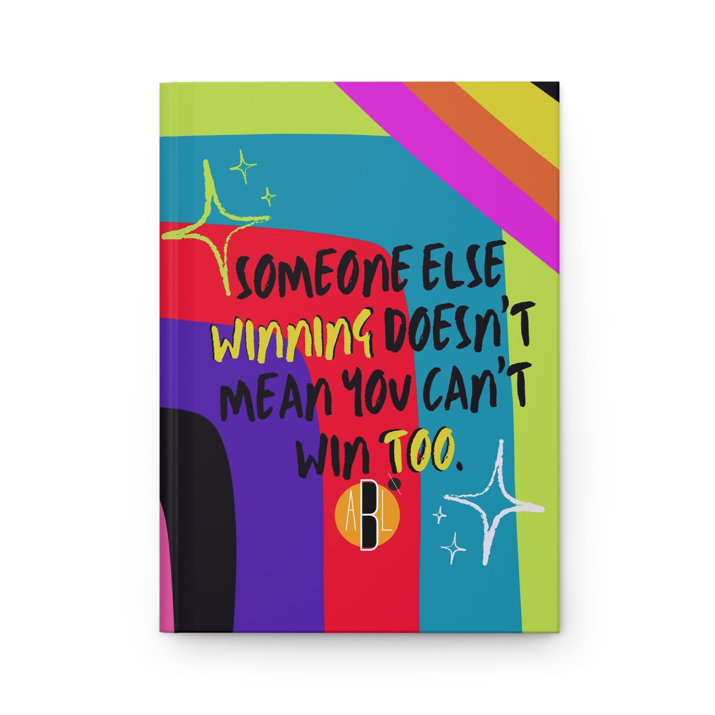 ABL Inspirational Hardcover Journal: " Someone else...."