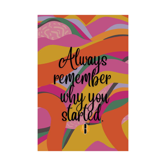 ABL Inspirational Poster: " Always remember..."