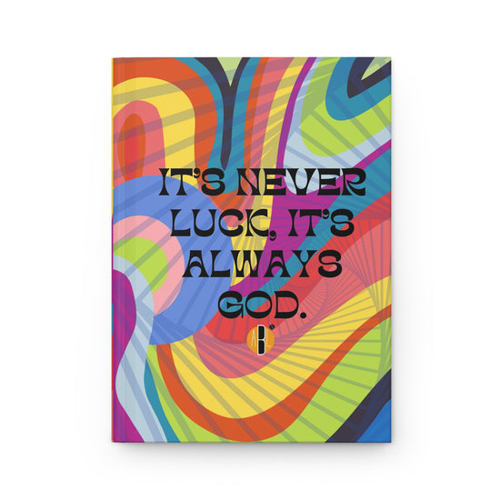 Load image into Gallery viewer, ABL Inspirational Hardcover Journal: &amp;quot; It&amp;#39;s Never....&amp;quot;