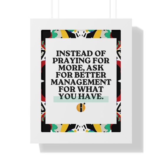 ABL Inspirational Framed Vertical Poster: " Instead Of..."