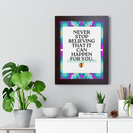 ABL Inspirational Framed Vertical Poster: " Never Stop..."-NEW
