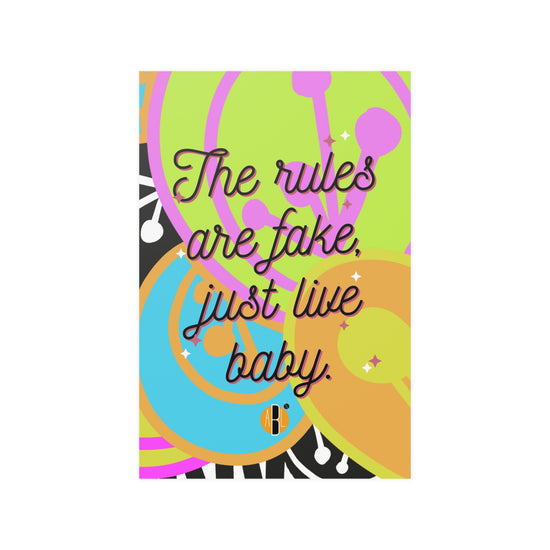 ABL Inspirational Poster: " The rules are fake...."