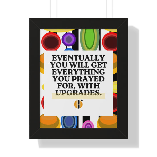 ABL Inspirational Framed Vertical Poster: " Eventually you will.."