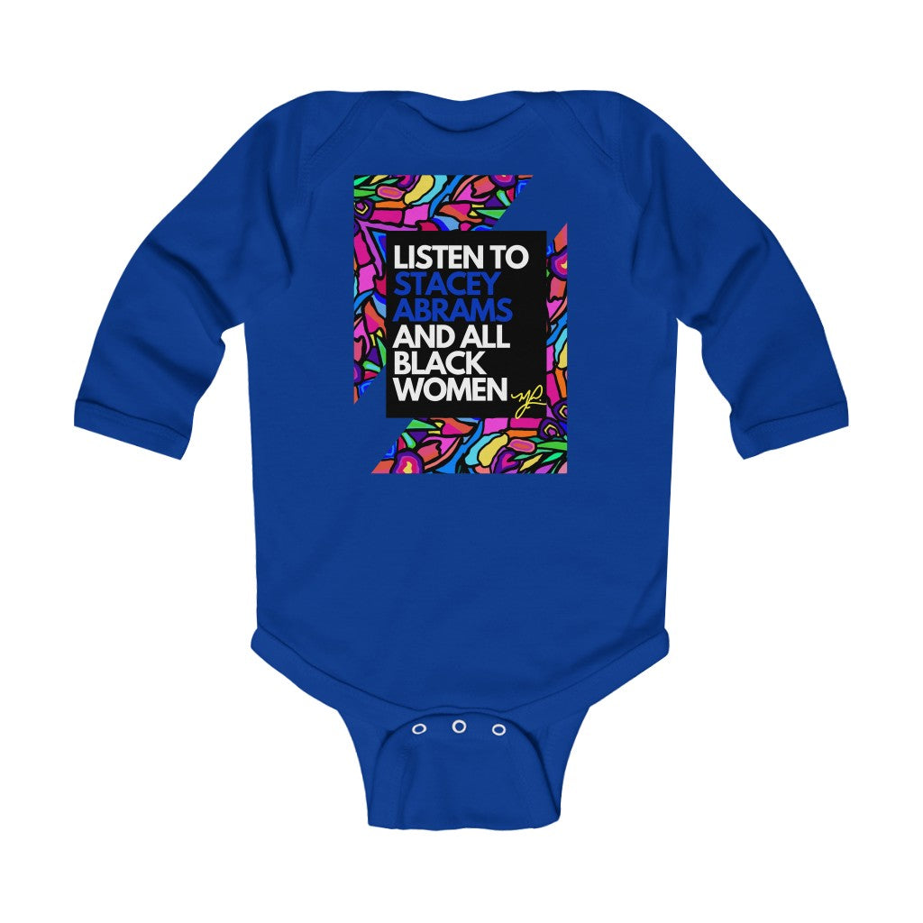 "Listen to Stacey..."-- Infant Long Sleeve Bodysuit - MelissaAMitchell