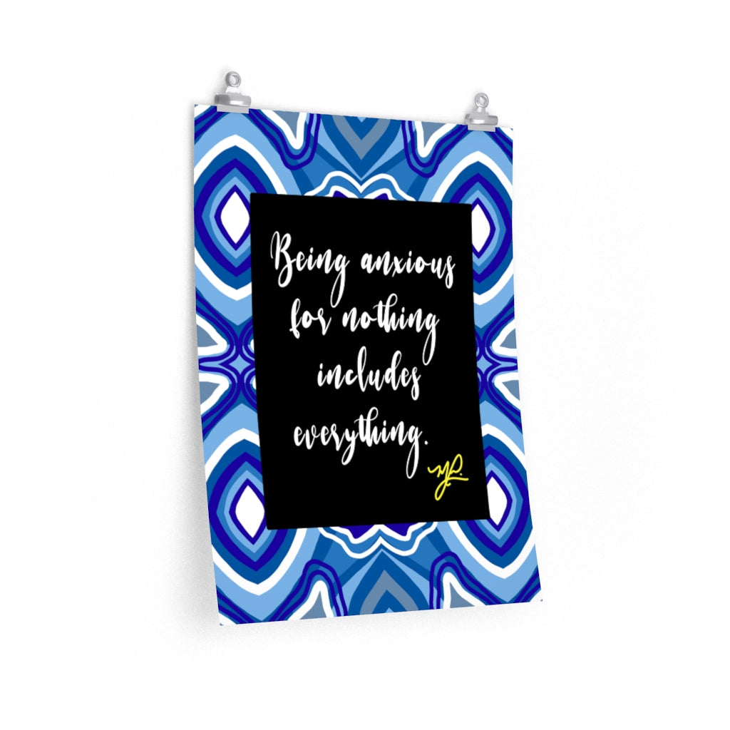 Load image into Gallery viewer, &amp;quot;Being Anxious &amp;quot; (BLU) - Premium Matte Vertical Poster - MelissaAMitchell