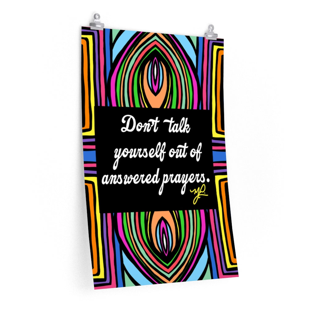 Load image into Gallery viewer, &amp;quot;Don&amp;#39;t Talk Yourself&amp;quot; (SWL) - Premium Matte Vertical Poster - MelissaAMitchell