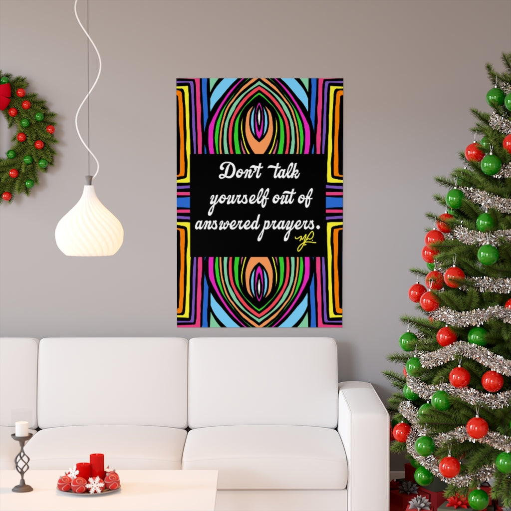 "Don't Talk Yourself" (SWL) - Premium Matte Vertical Poster - MelissaAMitchell