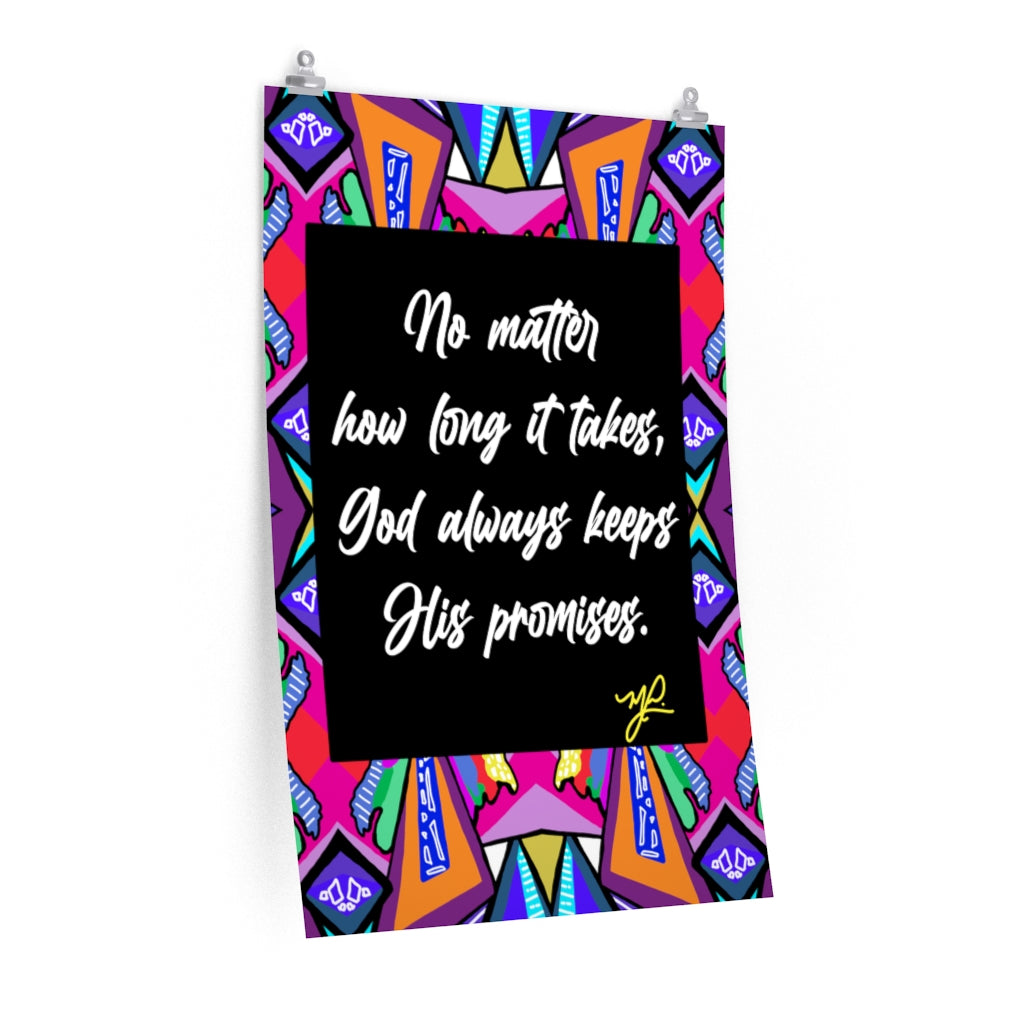 "No Matter How Long" (PUR) - Premium Matte Vertical Poster - MelissaAMitchell