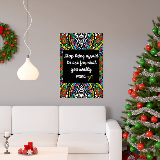 "Stop Being Afraid " (LGY) - Premium Matte Vertical Poster - MelissaAMitchell