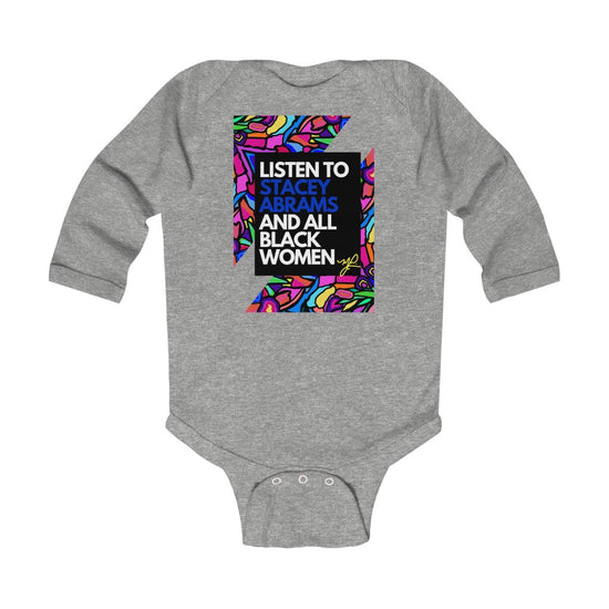 Load image into Gallery viewer, &amp;quot;Listen to Stacey...&amp;quot;-- Infant Long Sleeve Bodysuit - MelissaAMitchell
