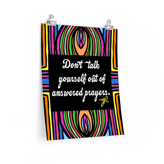 Load image into Gallery viewer, &amp;quot;Don&amp;#39;t Talk Yourself&amp;quot; (SWL) - Premium Matte Vertical Poster - MelissaAMitchell