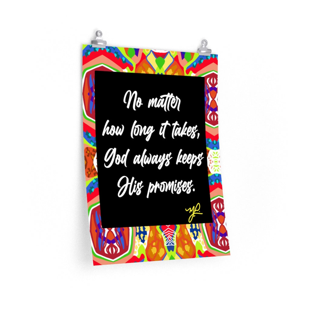 Load image into Gallery viewer, &amp;quot;No Matter How Long&amp;quot; (ORG) - Premium Matte Vertical Poster - MelissaAMitchell
