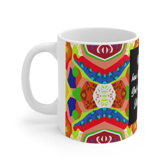 Load image into Gallery viewer, &amp;quot;No Matter&amp;quot; (ORG) - Ceramic Mug - MelissaAMitchell
