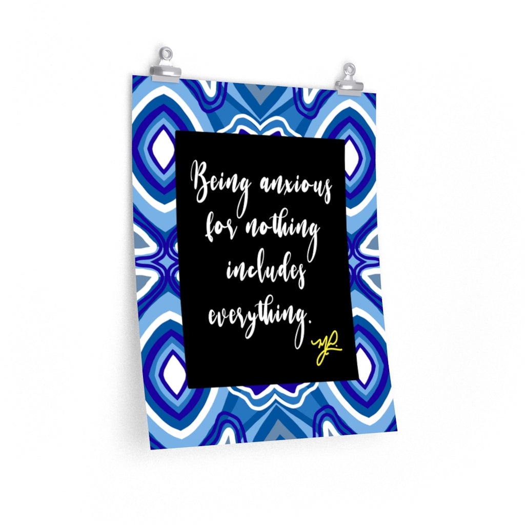 Load image into Gallery viewer, &amp;quot;Being Anxious &amp;quot; (BLU) - Premium Matte Vertical Poster - MelissaAMitchell