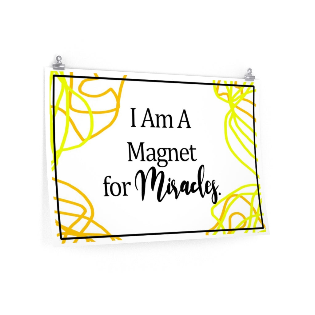 Magnet for Miracles (Yellow Swirls) Premium Matte poster