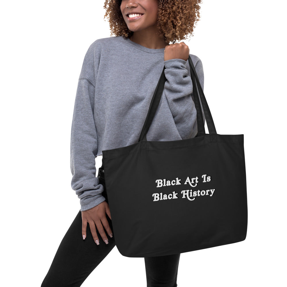 "Black Art is Black History" - Large organic tote bag